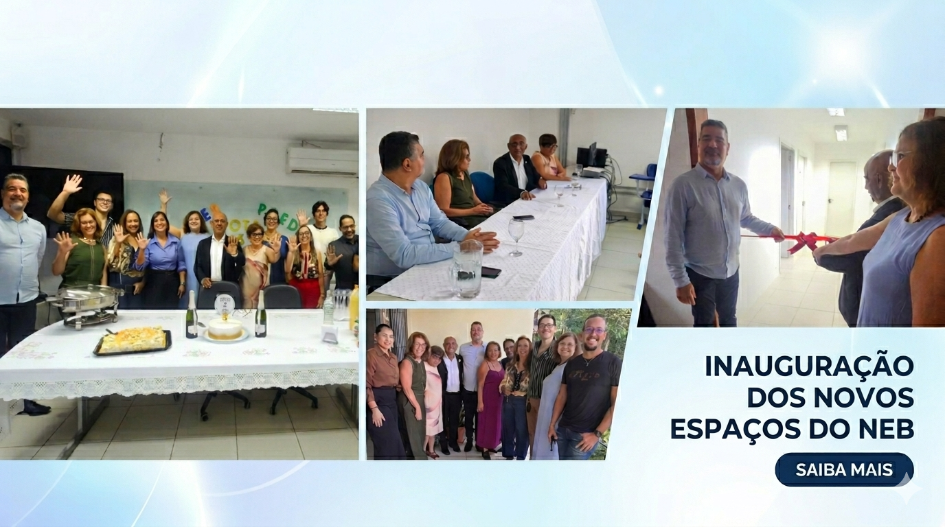 Inauguração dos novos espaço do NEB